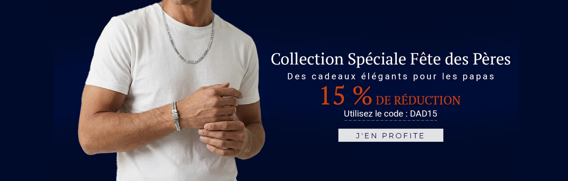 FETE DES PERES 2026 CHEZ ONECKLACE 15% CODE: DAD15